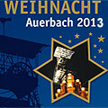 Bergwerksweihnacht in Auerbach am 7. und 8. Dezember!